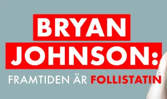 Bryan Johnson tror att Follistatin är framtiden