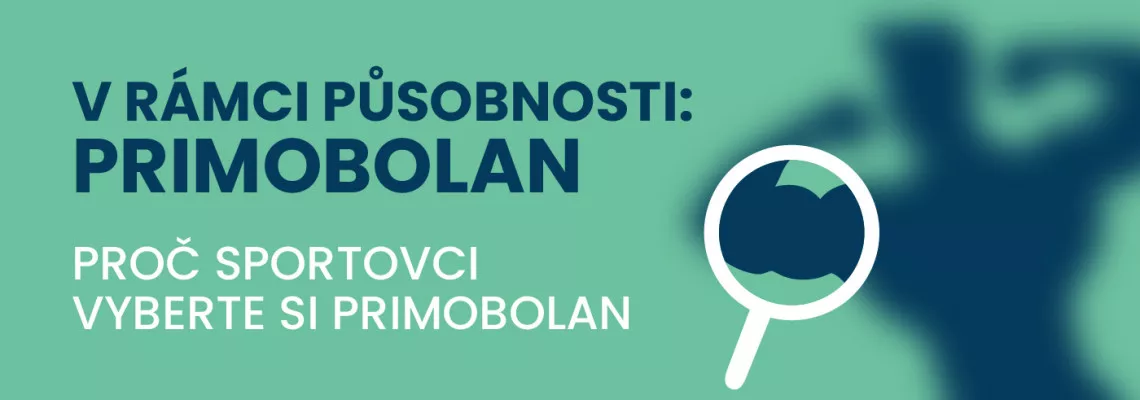 V rámci působnosti: Primobolan