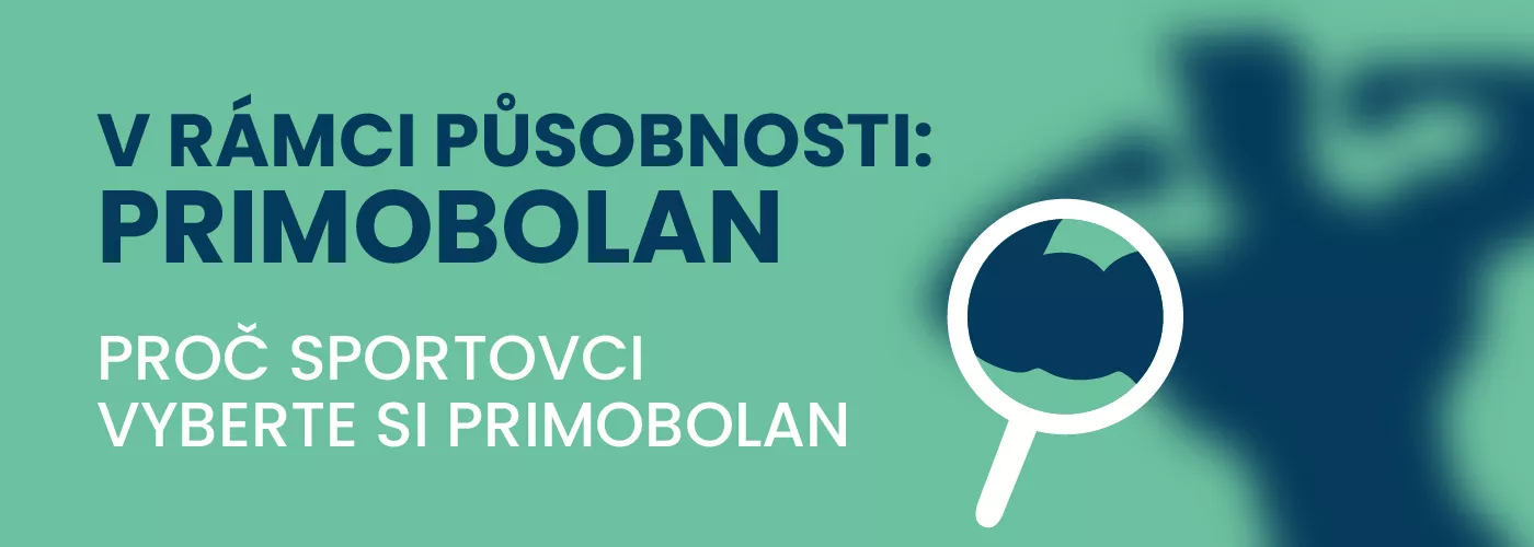 V rámci působnosti: Primobolan