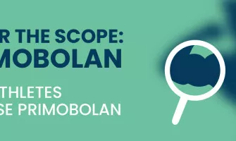 Under the Scope: Primobolan