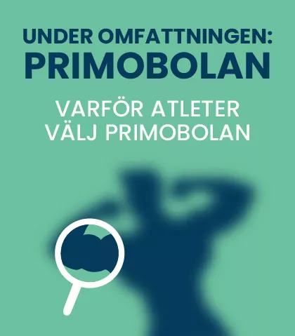 Under omfattningen: Primobolan