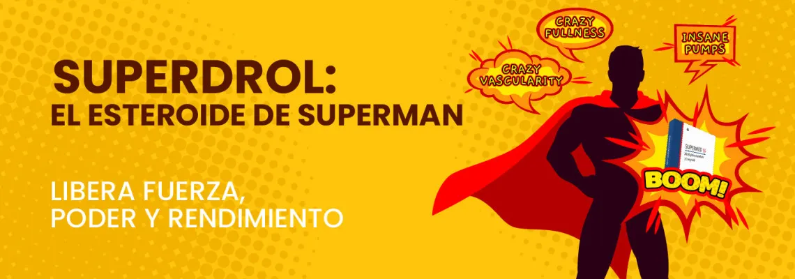 Superdrol: El esteroide Superman