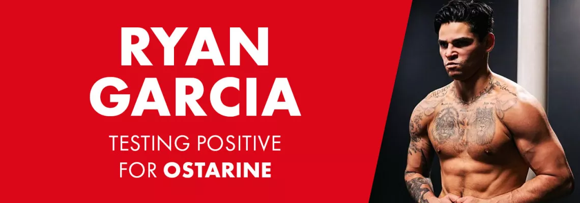Ryan García est testé positif à l'Ostarine